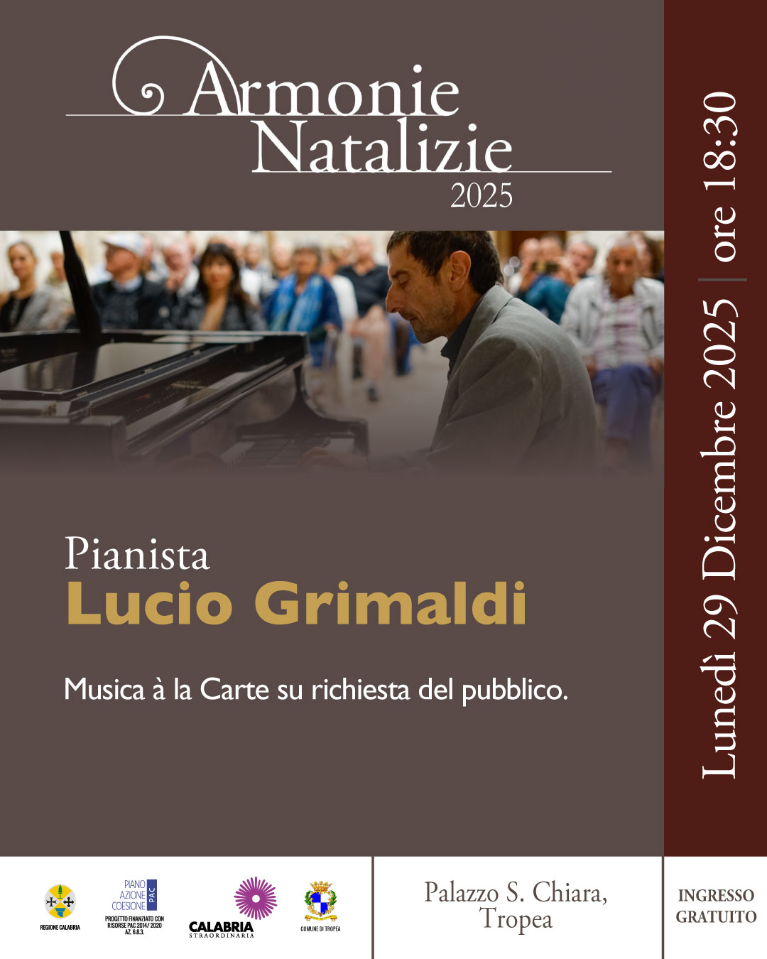 Armonie Natalizie 2025PianistaLucio GrimaldiMusica à la Carte su richiesta del pubblico Armonie Natalizie 2025PianistaLucio GrimaldiMusica à la Carte su richiesta del pubblico
